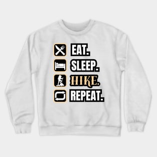 Eat Sleep Hike Repeat Crewneck Sweatshirt